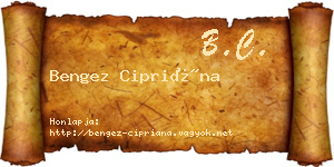 Bengez Cipriána névjegykártya